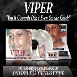 1/125 Viper You'll Cowards Don't Even Smoke Crack Anniversary Double Vinyl Album