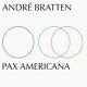 Andre Bratten Pax Americana Vinyl Lp New