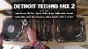 Detroit Techno MIX 2 With Tracklist Vinyl MIX