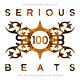 Various Serious Beats 100 (Anniversary Edition) The Ultimate Saga Of House